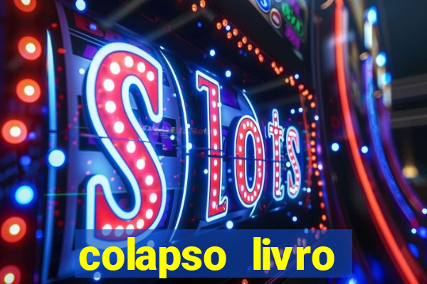 colapso livro darkside darkside books pdf